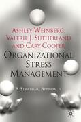 Weinberg / Sutherland / Cooper |  Organizational Stress Management | Buch |  Sack Fachmedien