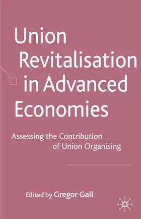 Gall |  Union Revitalisation in Advanced Economies | Buch |  Sack Fachmedien