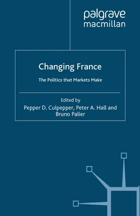 Culpepper / Hall / Palier |  Changing France | Buch |  Sack Fachmedien