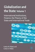 Peláez |  Globalization and the State: Volume I | Buch |  Sack Fachmedien