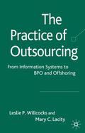 Lacity / Willcocks |  The Practice of Outsourcing | Buch |  Sack Fachmedien