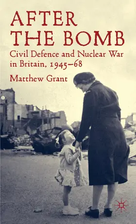Grant | After The Bomb | Buch | 978-0-230-20542-0 | www.sack.de