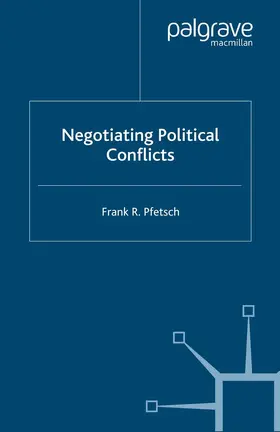 Pfetsch |  Negotiating Political Conflicts | eBook | Sack Fachmedien
