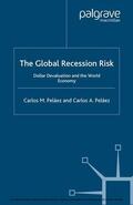 Peláez |  The Global Recession Risk | eBook | Sack Fachmedien