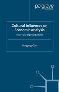 Guo |  Cultural Influences on Economic Analysis | eBook | Sack Fachmedien