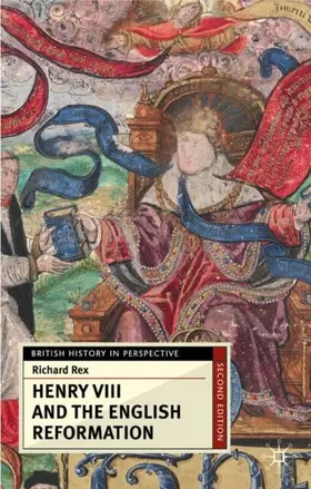 Rex |  Henry VIII and the English Reformation | eBook | Sack Fachmedien