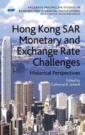 Schenk |  Hong Kong Sar Monetary and Exchange Rate Challenges | Buch |  Sack Fachmedien