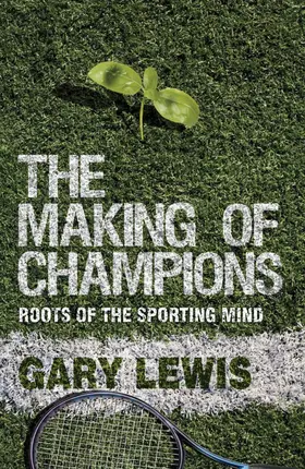 Lewis |  The Making of Champions | Buch |  Sack Fachmedien