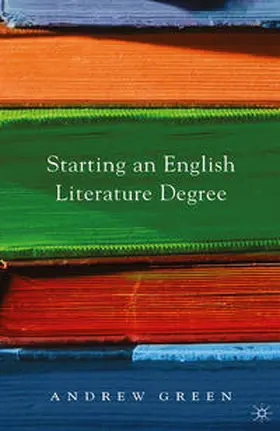 Green |  Starting an English Literature Degree | Buch |  Sack Fachmedien