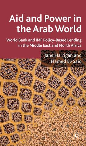 Harrigan / El-Said | Aid and Power in the Arab World | Buch | 978-0-230-21196-4 | sack.de