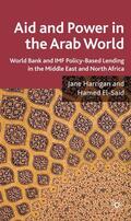 Harrigan / El-Said |  Aid and Power in the Arab World | Buch |  Sack Fachmedien
