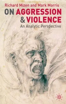 Mizen / Morris |  On Aggression and Violence | eBook | Sack Fachmedien