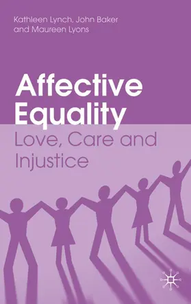 Lynch / Baker / Lyons | Affective Equality | Buch | 978-0-230-21249-7 | sack.de