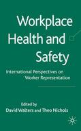 Walters / Nichols |  Workplace Health and Safety | Buch |  Sack Fachmedien