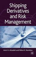 Alizadeh / Nomikos |  Shipping Derivatives and Risk Management | Buch |  Sack Fachmedien