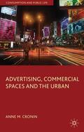 Cronin |  Advertising, Commercial Spaces and the Urban | Buch |  Sack Fachmedien
