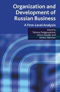 Dolgopyatova / Iwasaki / Yakovlev |  Organization and Development of Russian Business | Buch |  Sack Fachmedien