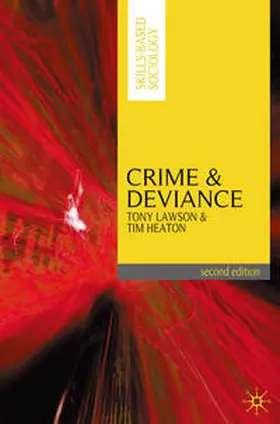 Lawson / Heaton |  Crime and Deviance | Buch |  Sack Fachmedien