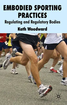 Woodward |  Embodied Sporting Practices | Buch |  Sack Fachmedien