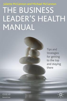 McGannon | The Business Leader's Health Manual | Buch | 978-0-230-21919-9 | sack.de
