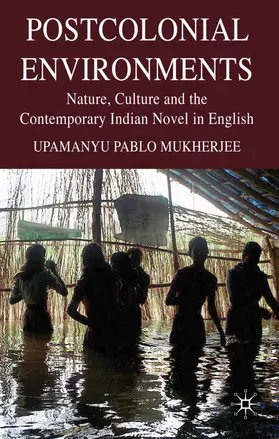 Mukherjee | Postcolonial Environments | Buch | 978-0-230-21937-3 | www.sack.de