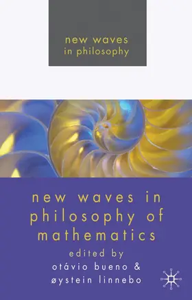 Bueno / Linnebo |  New Waves in Philosophy of Mathematics | Buch |  Sack Fachmedien