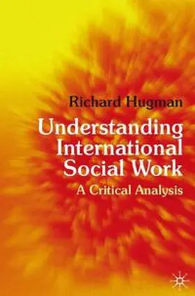Hugman |  Understanding International Social Work | Buch |  Sack Fachmedien