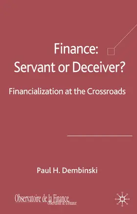 Dembinski |  Finance: Servant or Deceiver? | Buch |  Sack Fachmedien