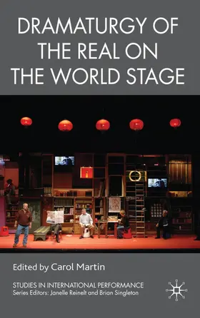 Martin |  Dramaturgy of the Real on the World Stage | Buch |  Sack Fachmedien