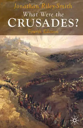 Riley-Smith |  What Were the Crusades? | Buch |  Sack Fachmedien