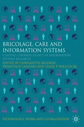 Avgerou / Lanzara / Willcocks |  Bricolage, Care and Information | Buch |  Sack Fachmedien