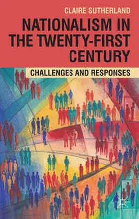 Sutherland |  Nationalism in the Twenty-First Century | Buch |  Sack Fachmedien
