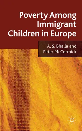 Bhalla / McCormick | Poverty Among Immigrant Children in Europe | Buch | 978-0-230-22104-8 | www.sack.de
