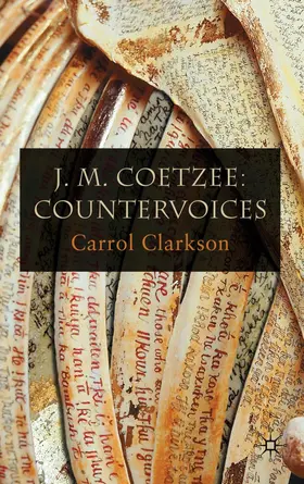 Clarkson |  J. M. Coetzee: Countervoices | Buch |  Sack Fachmedien