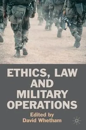 Whetham |  Ethics, Law and Military Operations | Buch |  Sack Fachmedien