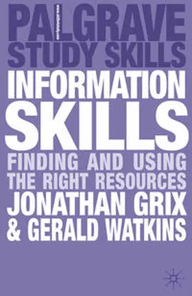 Grix / Watkins |  Information Skills | Buch |  Sack Fachmedien