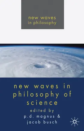 Busch / Magnus |  New Waves in Philosophy of Science | Buch |  Sack Fachmedien
