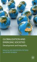 Rehbein / Pieterse |  Globalization and Emerging Societies | Buch |  Sack Fachmedien