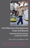 Feeny / Clarke |  The Millennium Development Goals and Beyond | Buch |  Sack Fachmedien