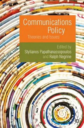 Papathanassopoulos / Negrine |  Communications Policy | Buch |  Sack Fachmedien