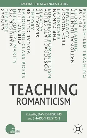 Higgins / Ruston |  Teaching Romanticism | Buch |  Sack Fachmedien