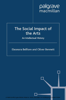 Belfiore / Bennett |  The Social Impact of the Arts | eBook | Sack Fachmedien