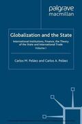 Peláez |  Globalization and the State: Volume I | eBook | Sack Fachmedien