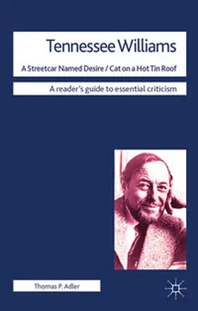 Adler | Tennessee Williams - A Streetcar Named Desire/Cat on a Hot Tin Roof | Buch | 978-0-230-22868-9 | www.sack.de