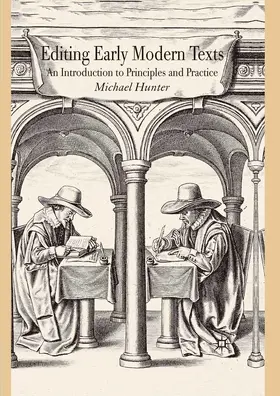 Hunter |  Editing Early Modern Texts | eBook | Sack Fachmedien