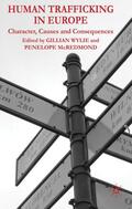 Wylie / McRedmond |  Human Trafficking in Europe | Buch |  Sack Fachmedien