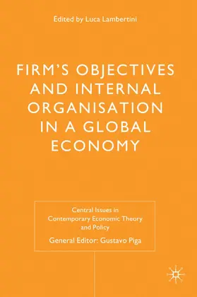 Lambertini |  Firms' Objectives and Internal Organisation in a Global Economy | Buch |  Sack Fachmedien