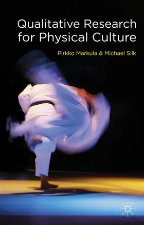Markula / Silk |  Qualitative Research for Physical Culture | Buch |  Sack Fachmedien