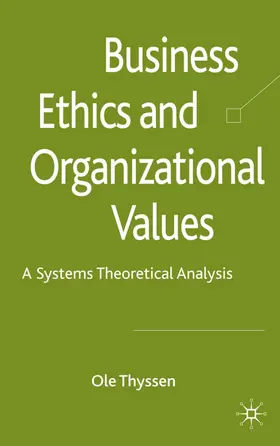Thyssen | Business Ethics and Organizational Values | Buch | 978-0-230-23035-4 | www.sack.de