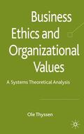 Thyssen |  Business Ethics and Organizational Values | Buch |  Sack Fachmedien